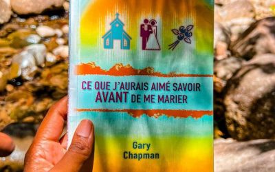 Ce que j’aurais aimé savoir avant de me marier – Gary Chapman