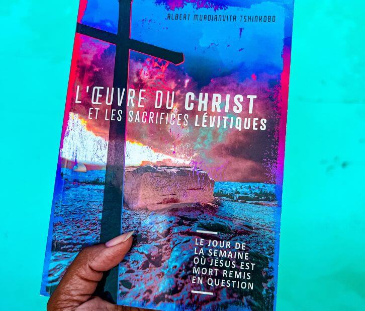 livre chrétien l'oeuvre du Christ et les sacrifices lévitiques d'Albert Muadianuita Tshinkobo